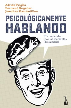 portada Psicológicamente Hablando: Un Recorrido por las Maravillas de la Mente (in Spanish)