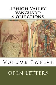 portada Lehigh Valley Vanguard Collections Volume TWELVE: Open Letters (en Inglés)