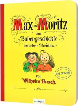 portada Max und Moritz - Eine Bubengeschichte in Sieben Streichen (en Alemán)