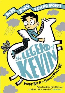 portada The Legend of Kevin: A Roly-Poly Flying Pony Adventure (en Inglés)
