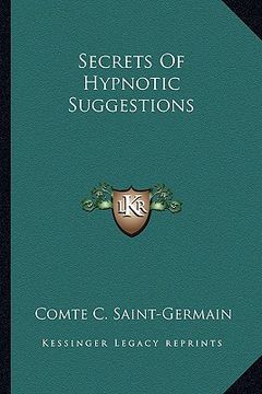 portada secrets of hypnotic suggestions (en Inglés)