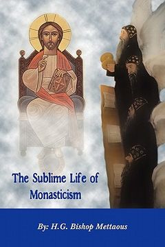portada the sublime life of monasticism (en Inglés)