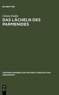 portada Das Lächeln des Parmenides: Proklos' Interpretationen zur Platonischen Dialogform (en Alemán)