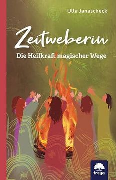portada Zeitweberin: Die Heilkraft Magischer Wege (en Alemán)