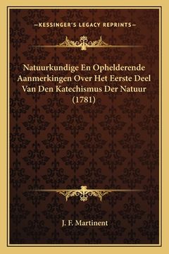 portada Natuurkundige En Ophelderende Aanmerkingen Over Het Eerste Deel Van Den Katechismus Der Natuur (1781)