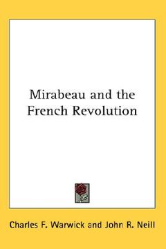 portada mirabeau and the french revolution (en Inglés)