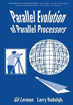 portada Parallel Evolution of Parallel Processors (en Inglés)