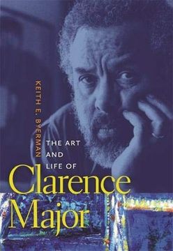 portada The art and Life of Clarence Major (en Inglés)