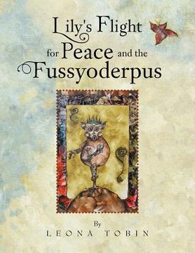 portada lily's flight for peace and the fussyoderpus
