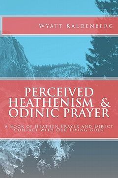 portada perceived heathenism & odinic prayer (en Inglés)