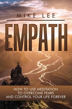portada Empath: How to Create Your Shield Body That Will Protect You Forever (in English)