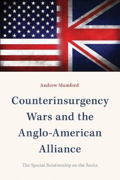 portada Counterinsurgency Wars and the Anglo-American Alliance: The Special Relationship on the Rocks (en Inglés)