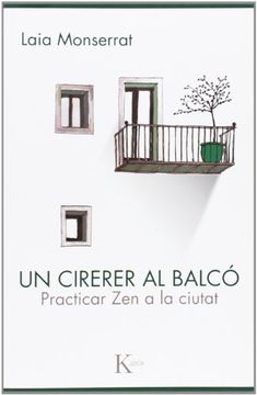 portada Un Cirerer al Balcó: Practicar zen a la Ciutat (in Catalá)