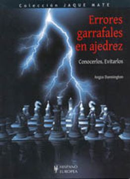 portada errores garrafales en ajedrez / blunders and how to avoid them,conocerlos. evitarlos / know. avoid