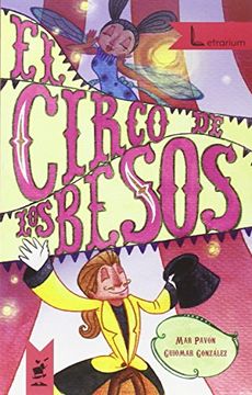 portada El Circo de los Besos (Letrarium +6)