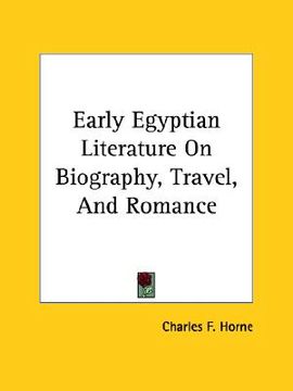 portada early egyptian literature on biography, travel, and romance (in English)