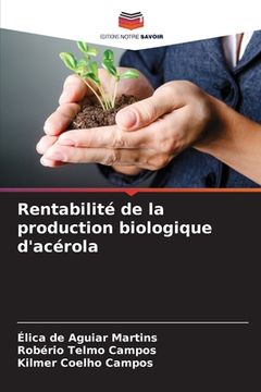 portada Rentabilité de la production biologique d'acérola (en Francés)