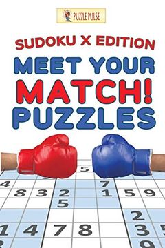 portada Meet Your Match! Puzzles: Sudoku x Edition (en Inglés)