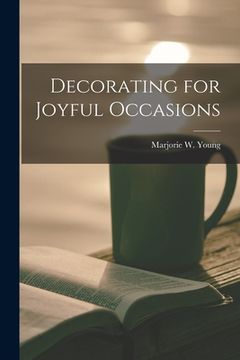 portada Decorating for Joyful Occasions (in English)