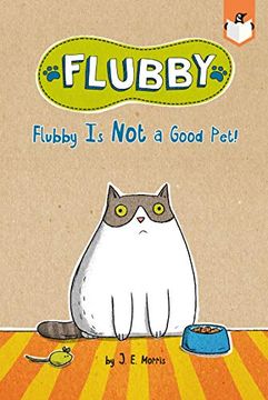 portada Flubby is not a Good Pet! (in English)