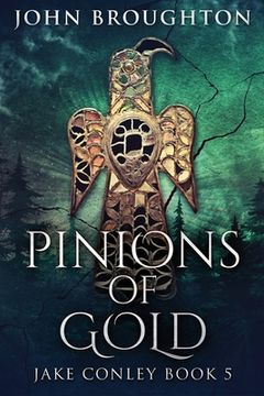 portada Pinions Of Gold: An Anglo-Saxon Archaeological Mystery (en Inglés)