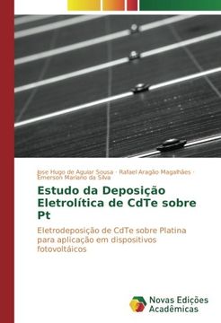 portada Estudo da Deposição Eletrolítica de CdTe sobre Pt: Eletrodeposição de CdTe sobre Platina para aplicação em dispositivos fotovoltáicos