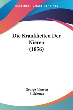 portada Die Krankheiten Der Nieren (1856) (en Alemán)