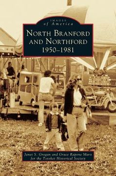 portada North Branford and Northford: 1950-1981 (en Inglés)