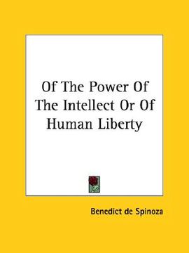 portada of the power of the intellect or of human liberty (en Inglés)