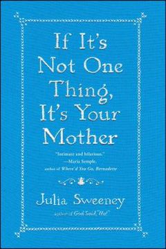 portada If It'S not one Thing, It'S Your Mother (en Inglés)