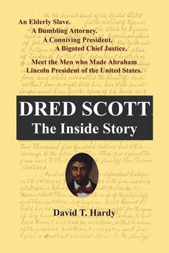 portada Dred Scott: The Inside Story (in English)