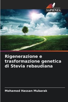 portada Rigenerazione e trasformazione genetica di Stevia rebaudiana (en Italiano)