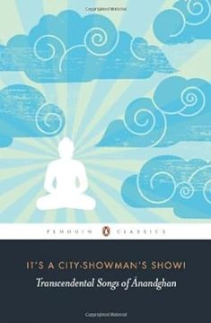 portada It's a City-Showman's Show! Transcendental Songs of Anandghan [Mar 03, 2012] Anandghan (in English)
