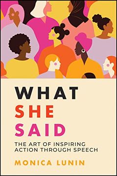 portada What she Said: The art of Inspiring Action Through Speech (in English)