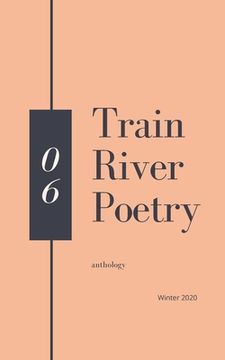 portada Train River Poetry: Winter 2020 (en Inglés)