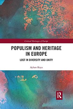portada Populism and Heritage in Europe (Critical Heritages of Europe) (en Inglés)