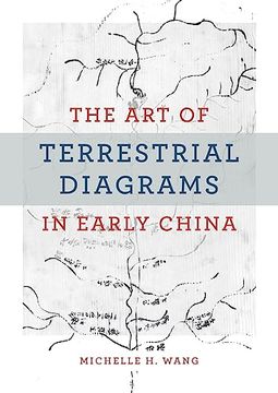 portada The art of Terrestrial Diagrams in Early China (en Inglés)