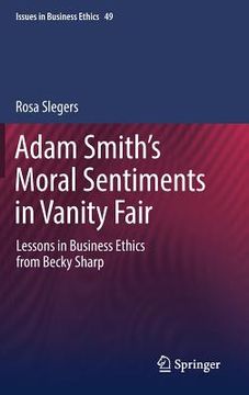 portada Adam Smith's Moral Sentiments in Vanity Fair: Lessons in Business Ethics from Becky Sharp (en Inglés)