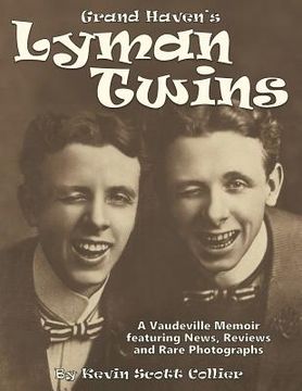 portada The Lyman Twins: Vaudeville Musical Comedy Duo (en Inglés)