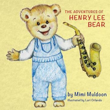 portada The Adventures of Henry Lee Bear (in English)