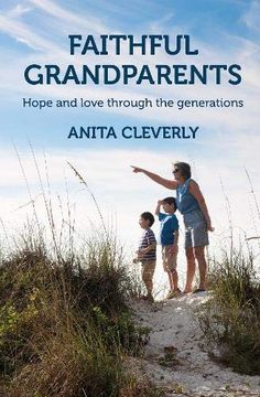 portada Faithful Grandparents: Hope and Love Through the Generations (en Inglés)