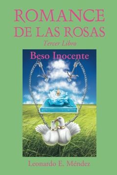 portada Romance de las Rosas: Tercer Libro-Beso Inocente (Romance de las Rosas