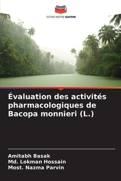 portada Évaluation des activités pharmacologiques de Bacopa monnieri (L.) (en Francés)