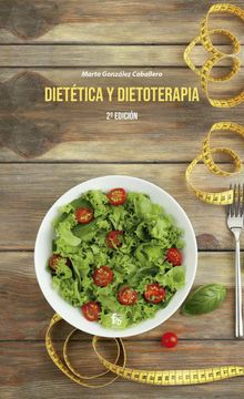 portada Dietetica y Dietoterapia-2 ed (Alimentacion y Nutricion)