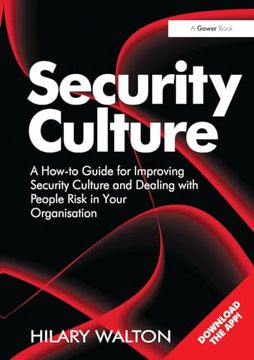 portada Security Culture: A How-To Guide for Improving Security Culture and Dealing With People Risk in Your Organisation (en Inglés)