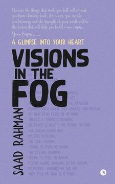 portada Visions in the Fog: A Glimpse into Your Heart (en Inglés)