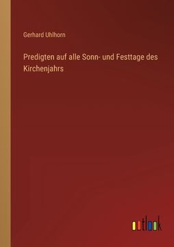 portada Predigten auf alle Sonn- und Festtage des Kirchenjahrs (in German)