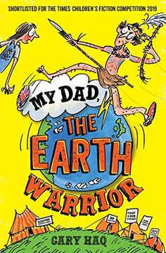 portada My Dad, the Earth Warrior (en Inglés)