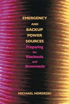 portada emergency and backup power sources: preparing for blackouts and brownouts (in English)