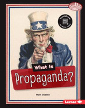 portada What is Propaganda? (Searchlight Books Fake News) (en Inglés)
